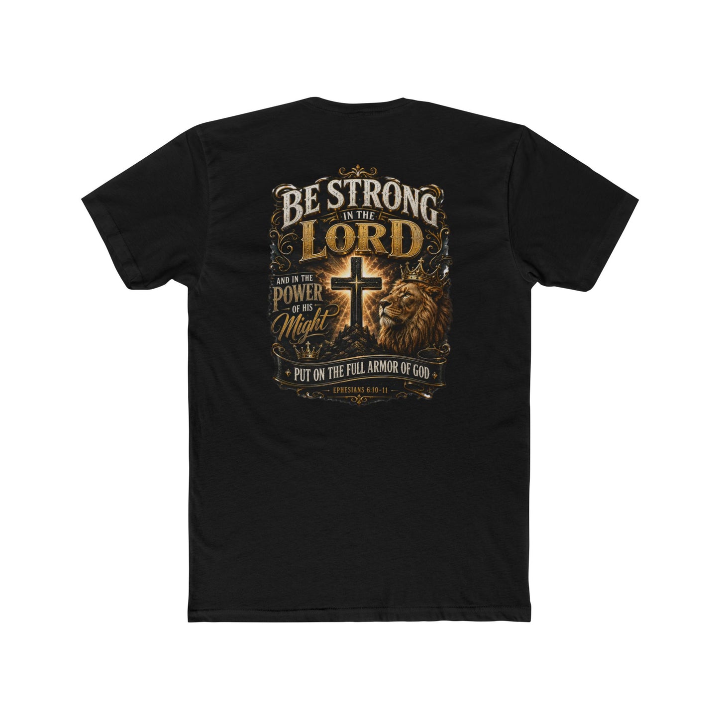 Be Strong in the Lord Christian T-Shirt — Armor of God Lion Cross Faith Tee