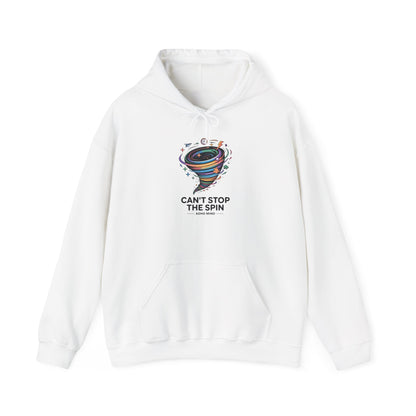 Can’t Stop The Spin Hoodie