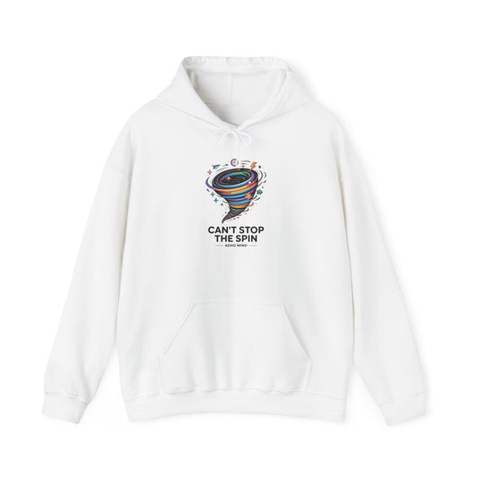 Can’t Stop The Spin Hoodie