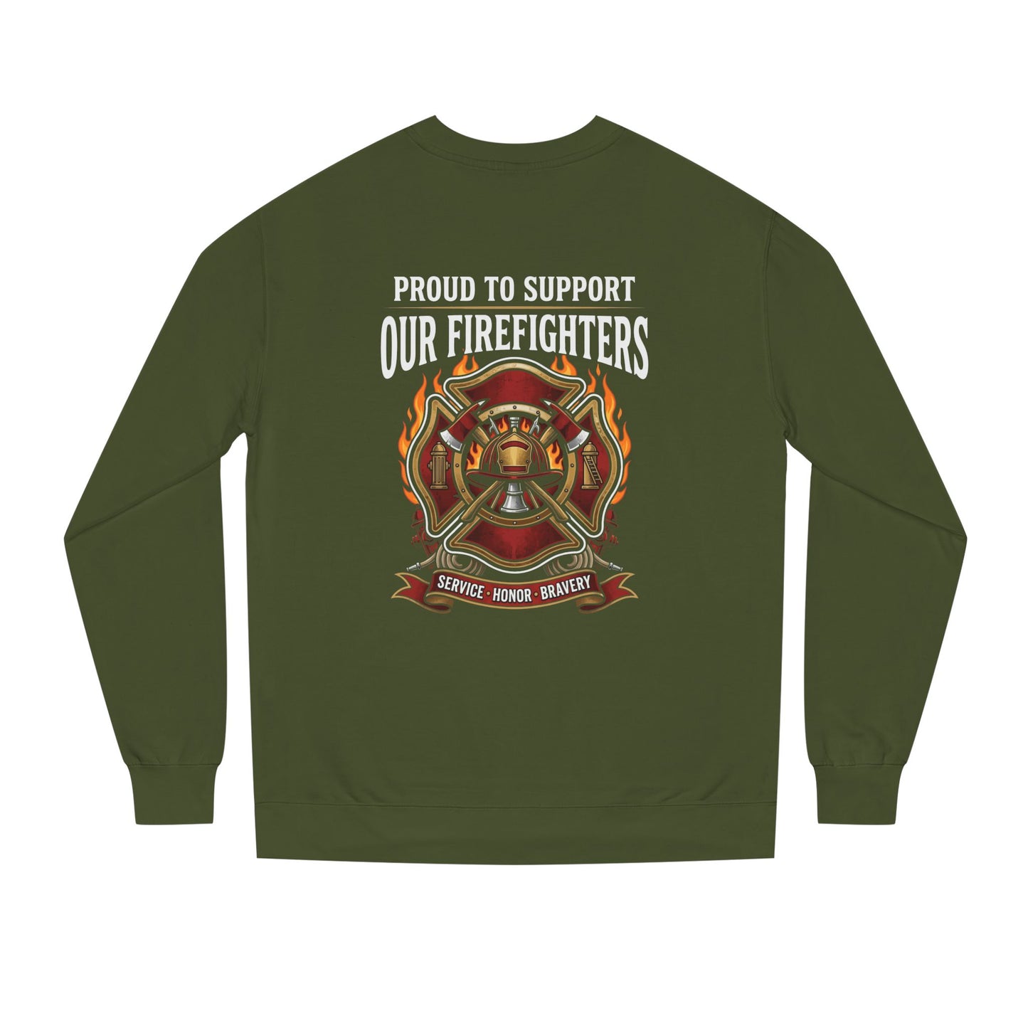 Firefighter Support Sweatshirt — "Proud to Support Our Firefighters" Crewneck