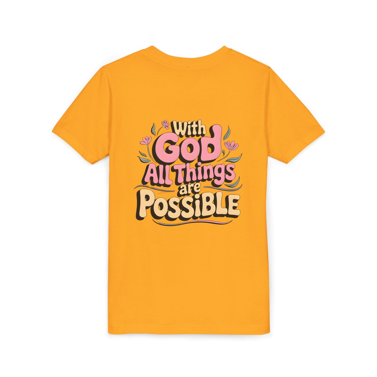 Youth Tee - "With God All Things Are Possible" Inspirational Christian Shirt