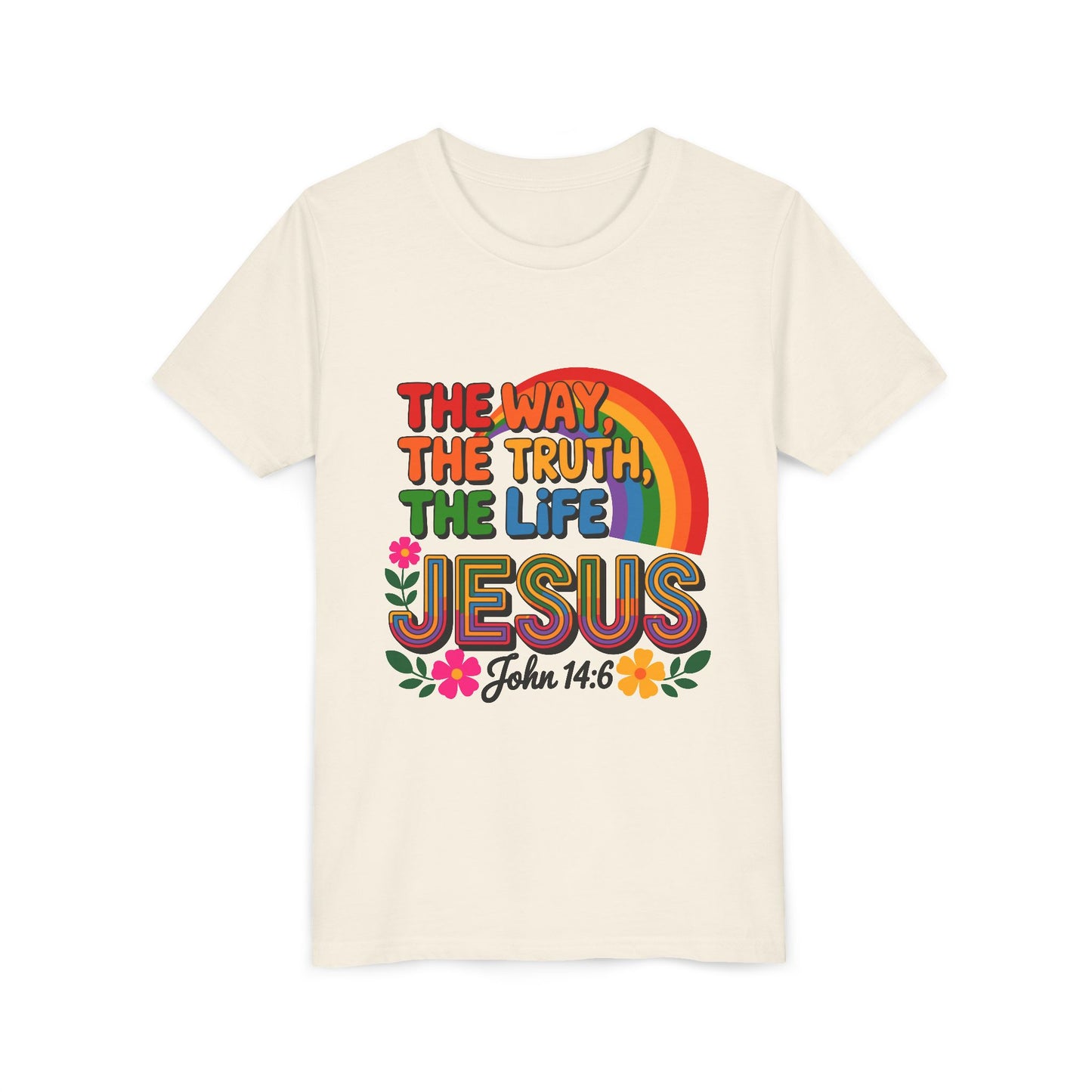 Youth Tee — "The Way, The Truth, The Life" Jesus John 14:6 Rainbow Christian Shirt