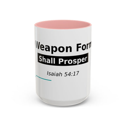 Accent Coffee Mug — "No Weapon Formed Shall Prosper" Isaiah 54:17 Inspirational Christian Mug