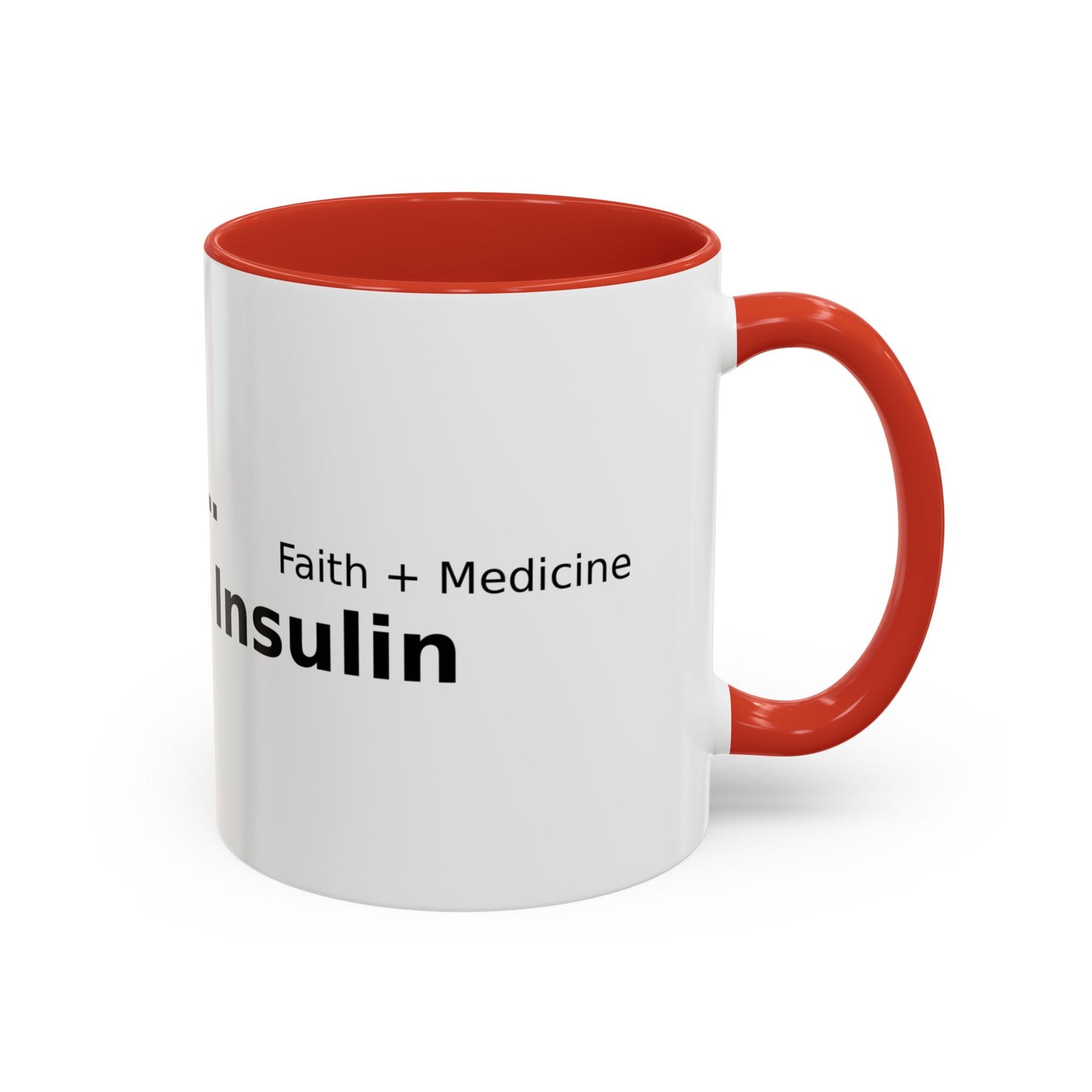 Accent Coffee Mug — “Faith + Medicine: Insulin Saves” Black-Accent Mug (11/15 oz)