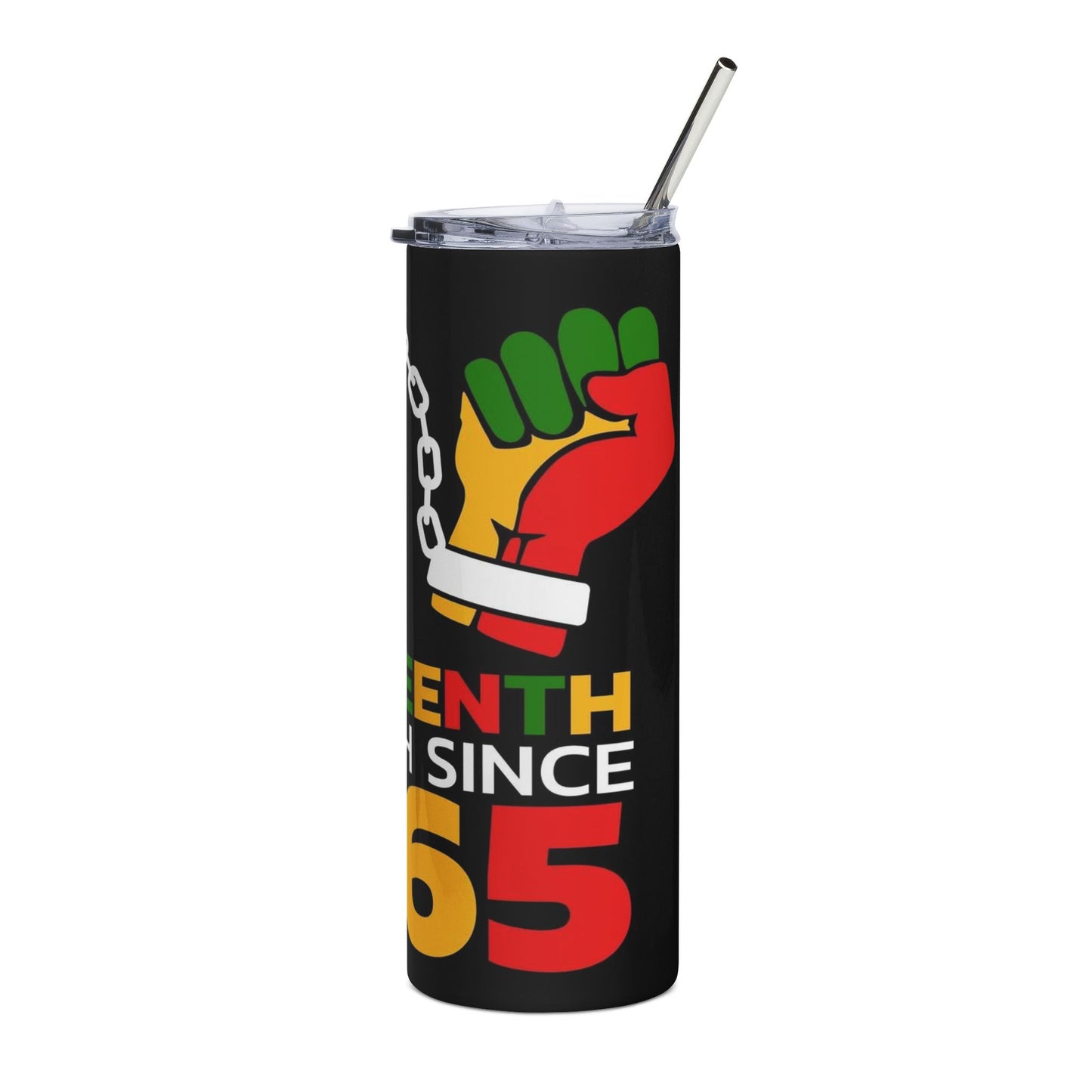 Juneteenth 1865 Stainless Steel Tumbler – Juneteenth Free-ish Since 1865 Travel Mug