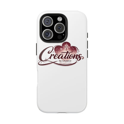 Tough Phone Case — "Creations by Donece" Logo Protective Phone Cover