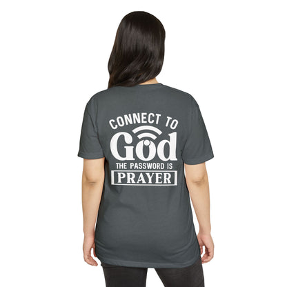 Connect to God T-Shirt — “The Password Is Prayer” Christian Faith Tee