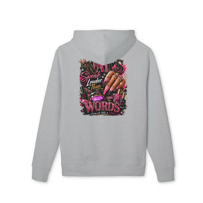 Hoodie — "Nails Speak Louder Than Words" Graphic Pullover