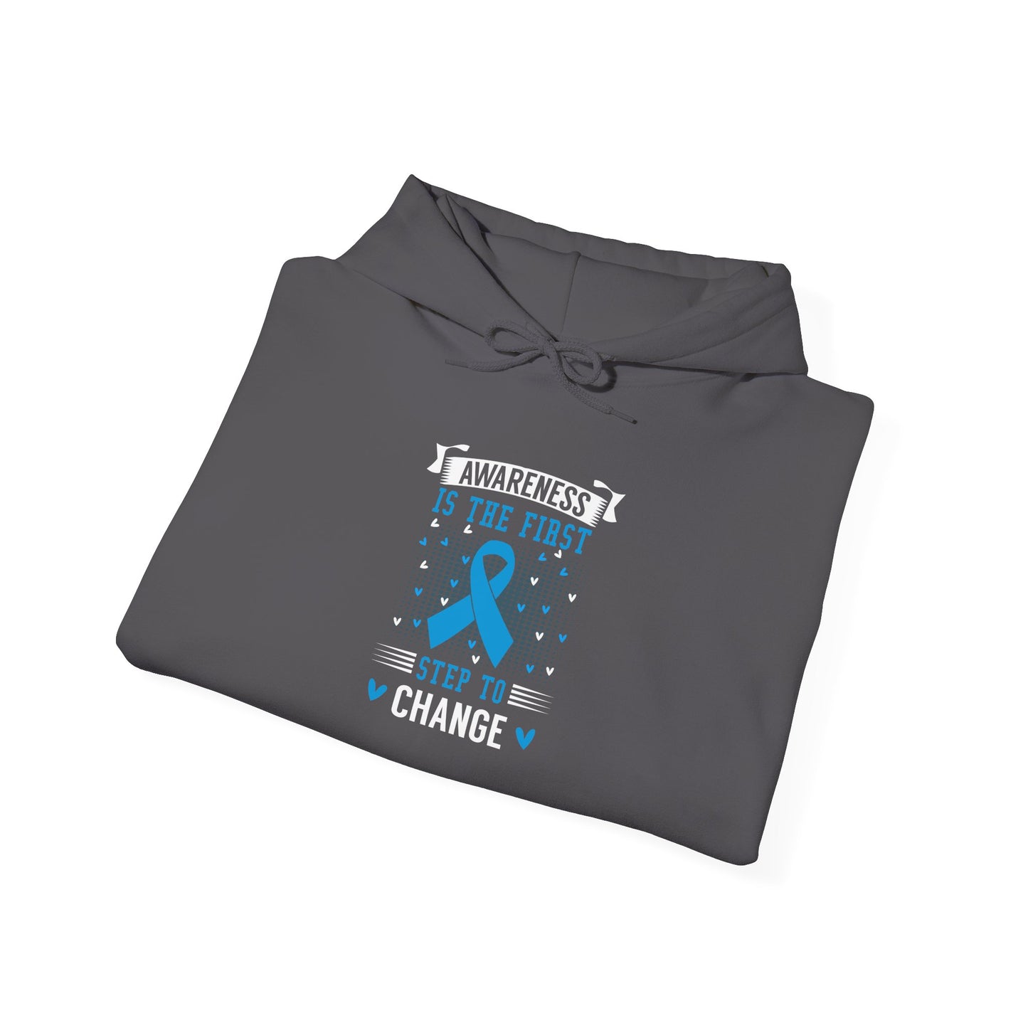 Awareness Is The First Step To Change' Hoodie
