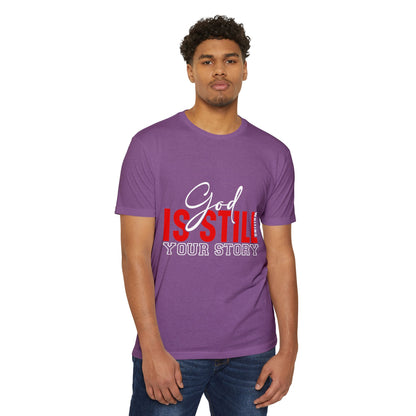 God Is Still Writing Your Story T-Shirt