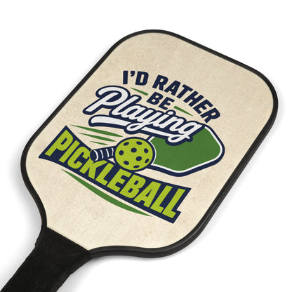 Pickleball Paddle Set – "I'd Rather Be Playing Pickleball" Lightweight Kit (2 Paddles + Balls)