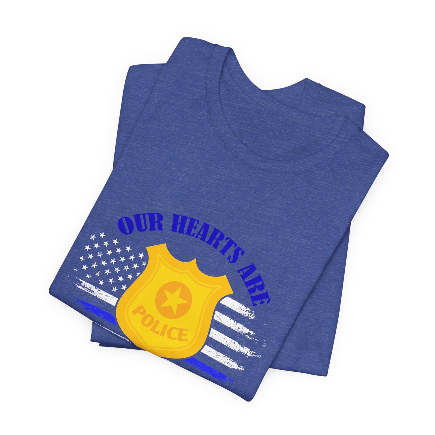 Patriotic "Our Hearts Are With USA Police" Tee — Support Law Enforcement Shirt
