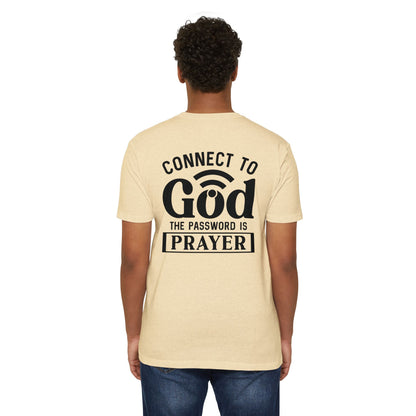 Connect to God T-Shirt — “The Password Is Prayer” Christian Faith Tee