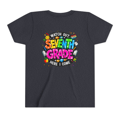 Seventh Grade Kids T‑Shirt — "Watch Out Seventh Grade Here I Come" Back‑to‑School Tee