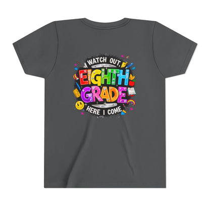 Eighth Grade Kids T‑Shirt — "Watch Out, Eighth Grade Here I Come" Back-to-School Tee