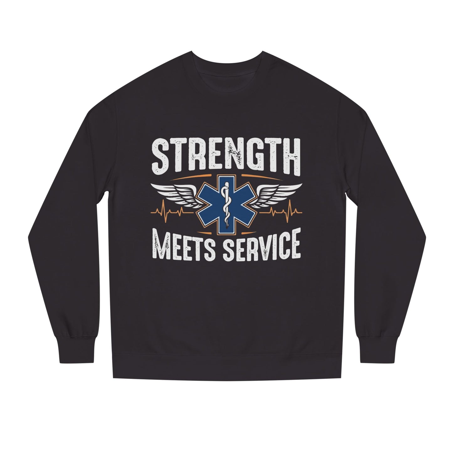 EMT Strength Meets Service Sweatshirt