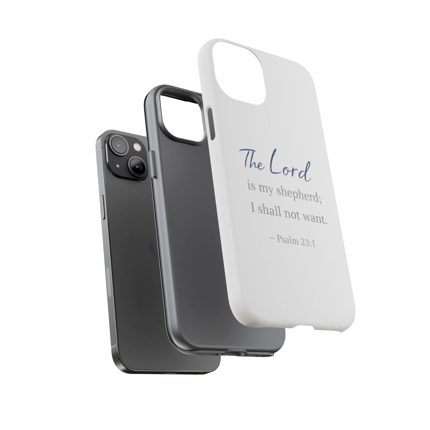 Psalm 23:1 Phone Case — "The Lord is my shepherd; I shall not want" Christian Protective Cover