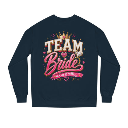 Team Bride Sweatshirt - Bachelorette Party Crewneck