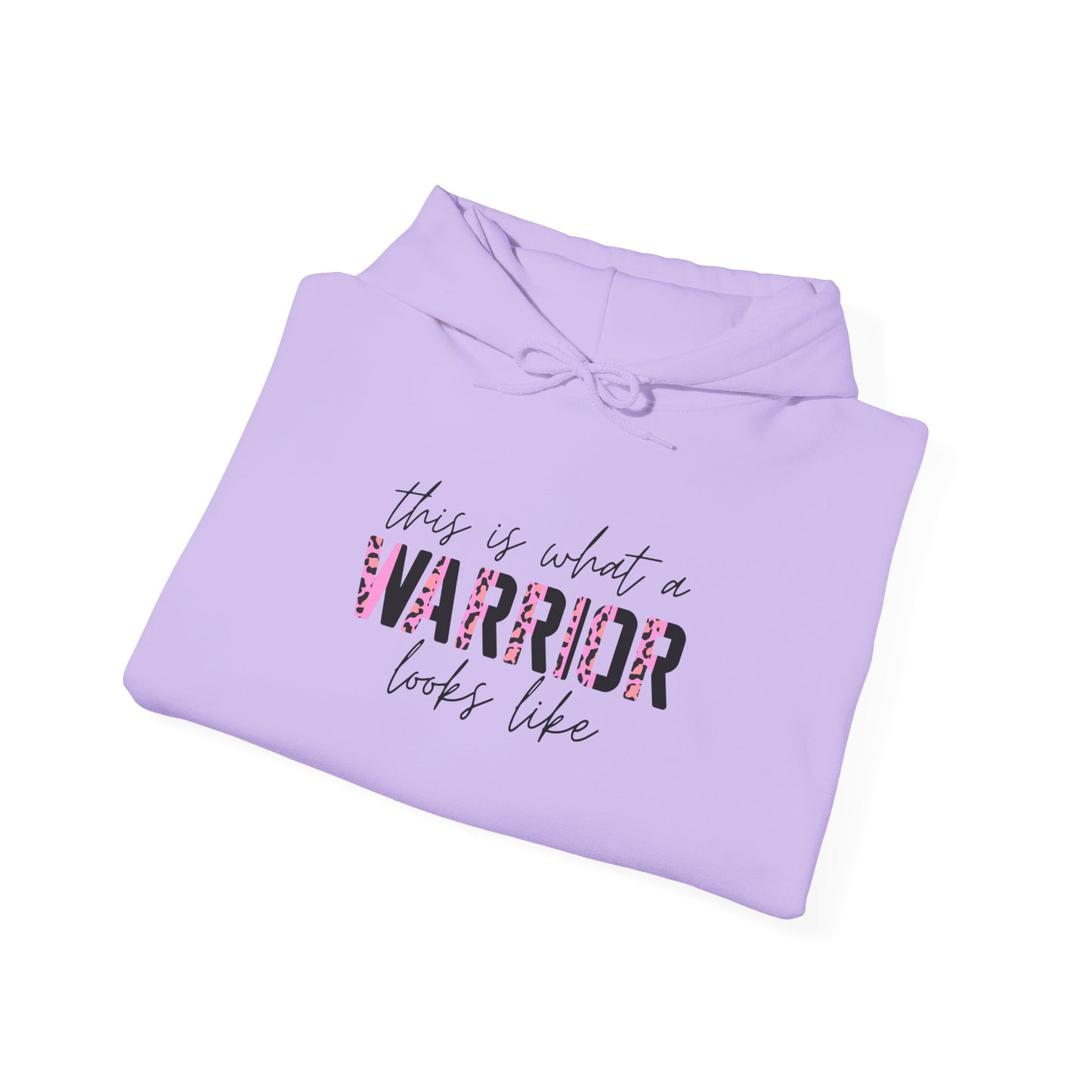“This Is What a WARRIOR Looks Like” Hoodie