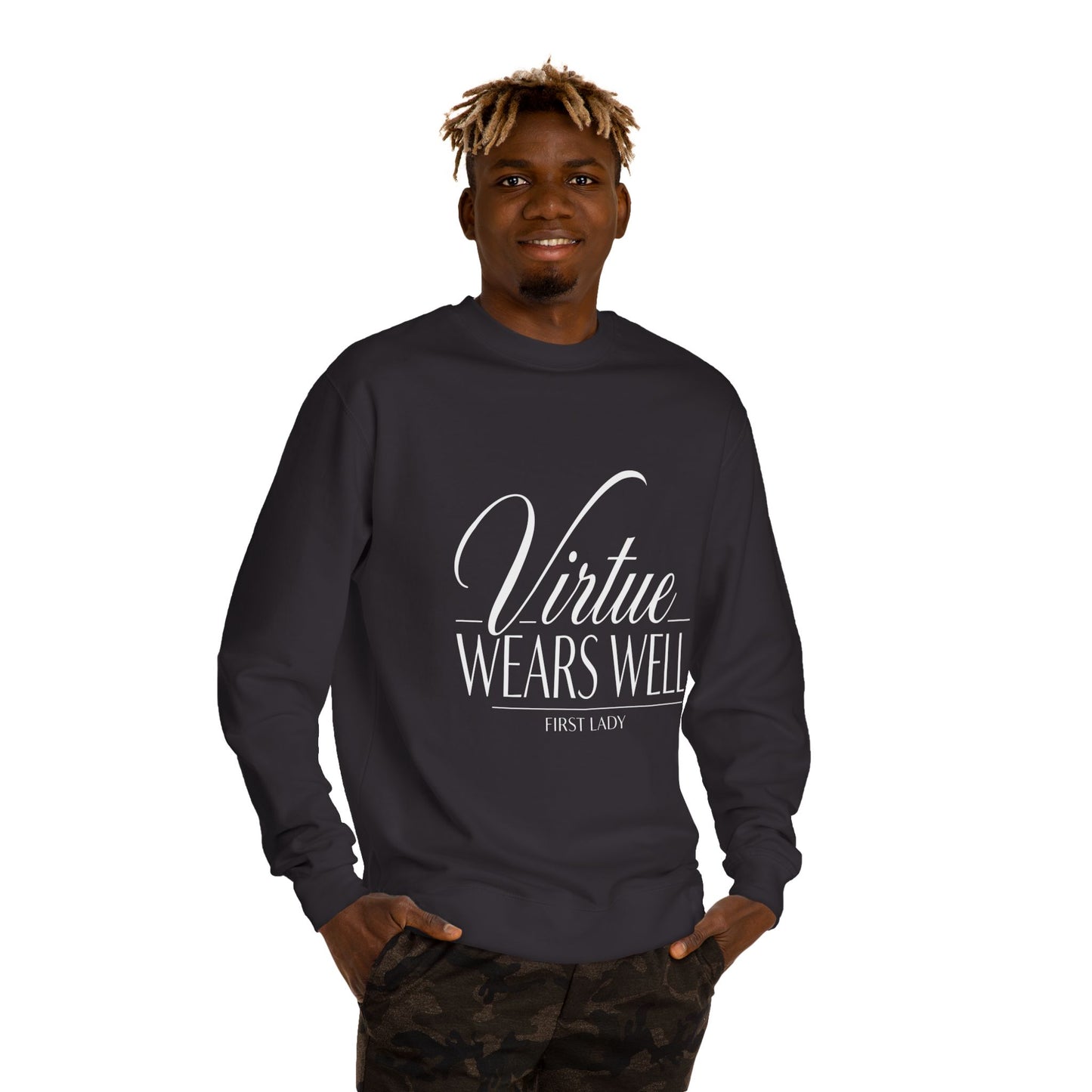 Virtue Wears Well Sweatshirt — Inspirational First Lady Crewneck