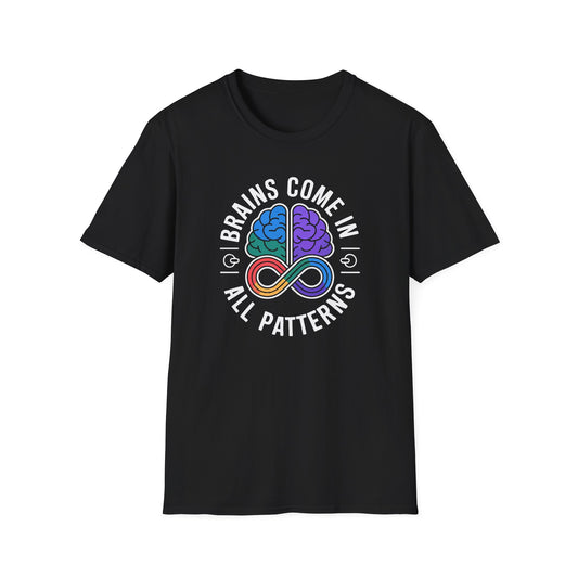 Brains Come in All Patterns T-Shirt