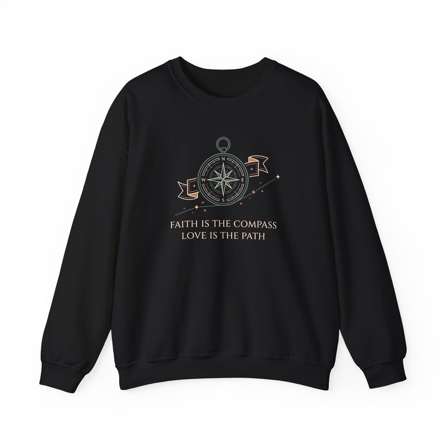 Faith is the Compass Love is the Path Sweatshirt