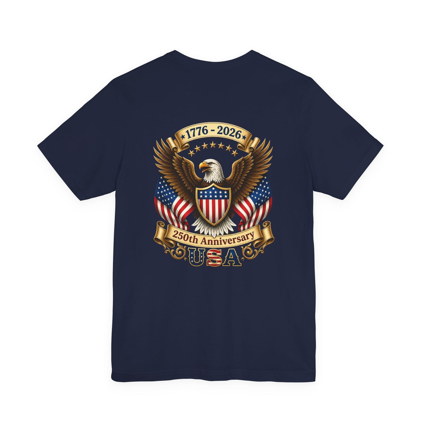 250th Anniversary USA Eagle T-Shirt — 1776–2026 Patriotic Tee