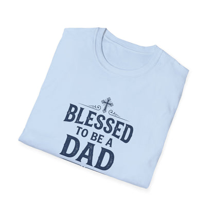Blessed to Be a Dad T-Shirt