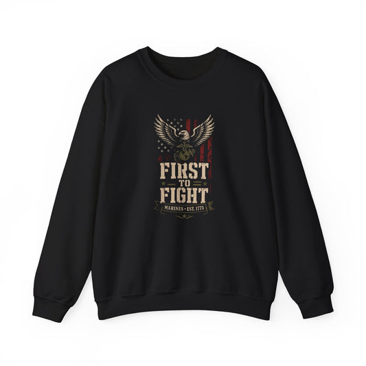 "First to Fight" Crewneck Sweatshirt