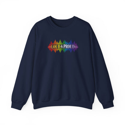 Loud & Proud Rainbow Sweatshirt