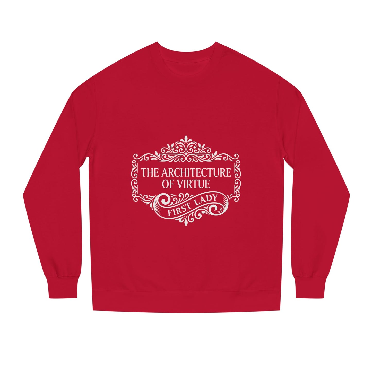 Sweatshirt — "The Architecture of Virtue" First Lady Graphic Crewneck