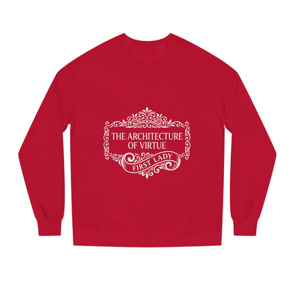 Sweatshirt — "The Architecture of Virtue" First Lady Graphic Crewneck