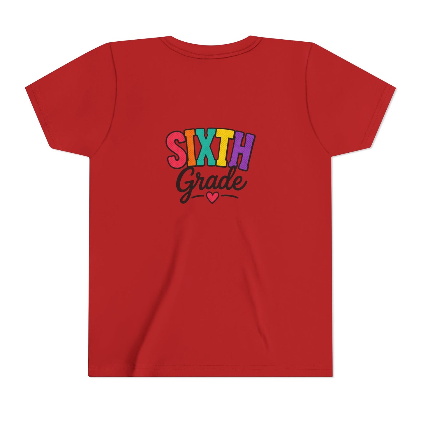 Sixth Grade Youth Tee – Colorful Back to School Shirt
