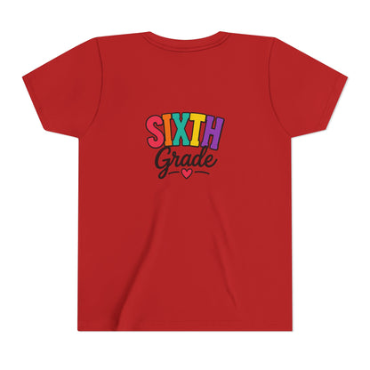 Sixth Grade Youth Tee – Colorful Back to School Shirt
