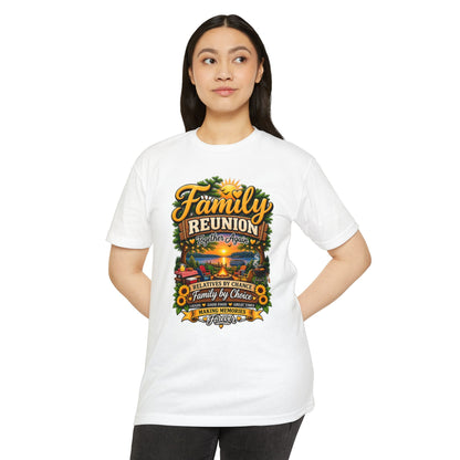 Family Reunion T-Shirt — Relatives by Chance, Family by Choice Graphic Tee