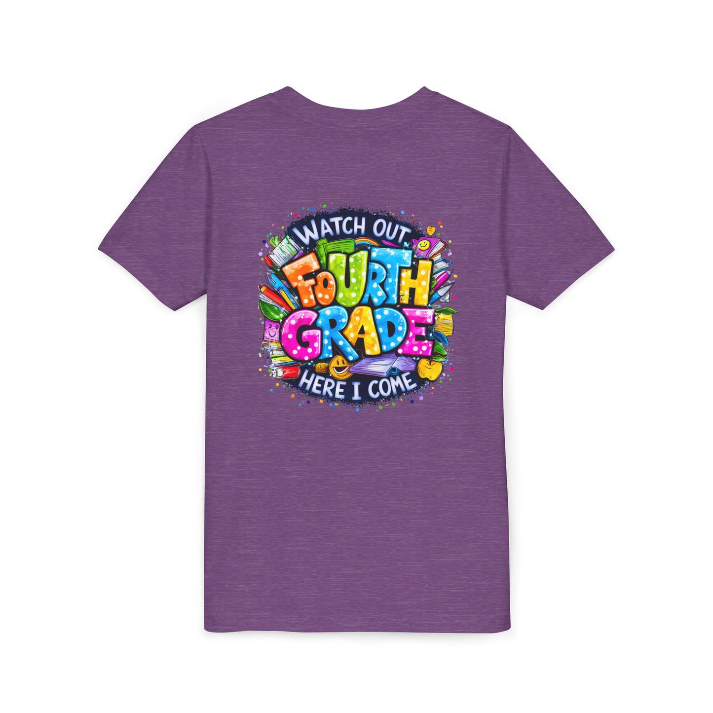 Fourth Grade T-Shirt — "Watch Out Fourth Grade Here I Come" Colorful Kids Back-to-School Tee