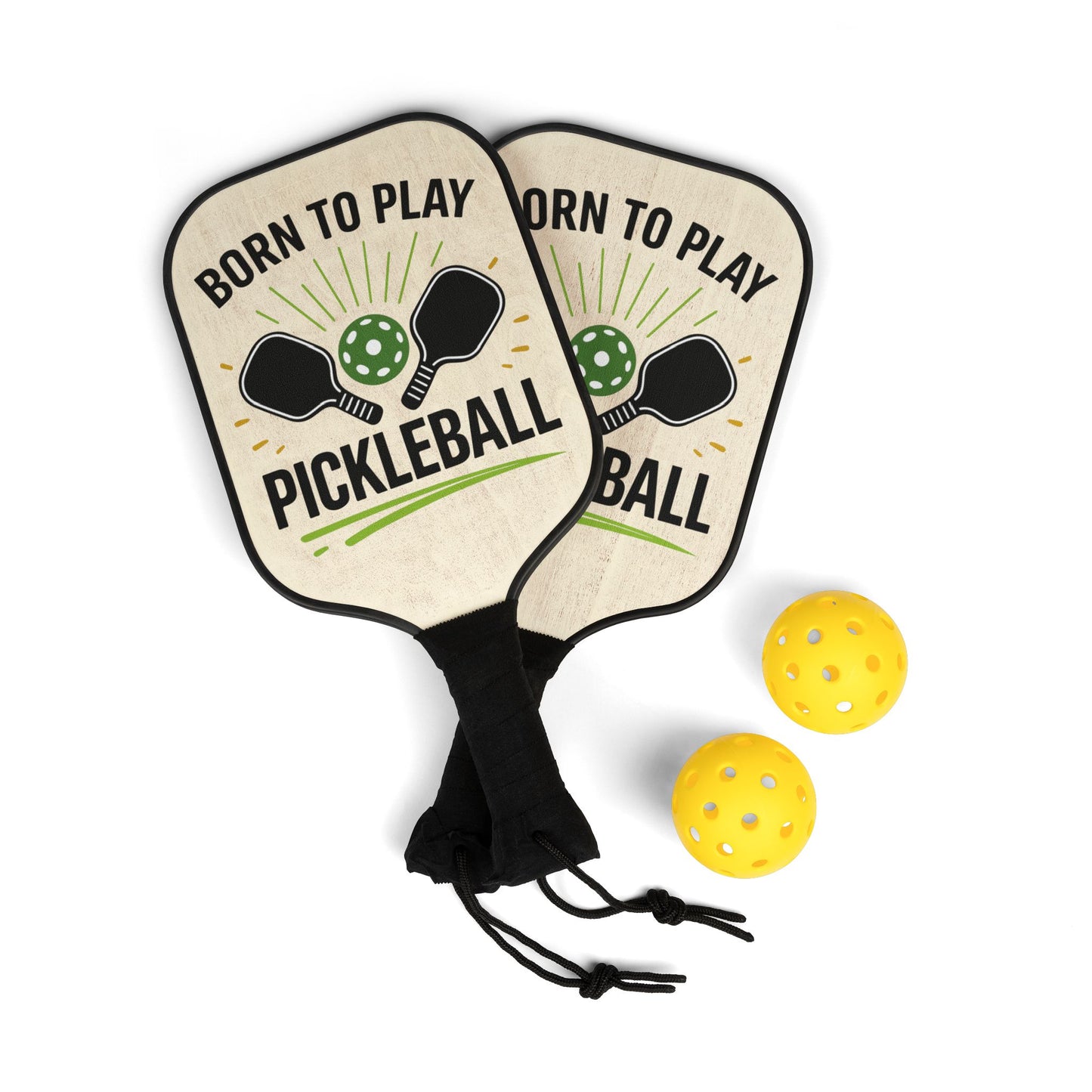 Pickleball Paddle Set — "Born to Play Pickleball" 2-Pack with Balls