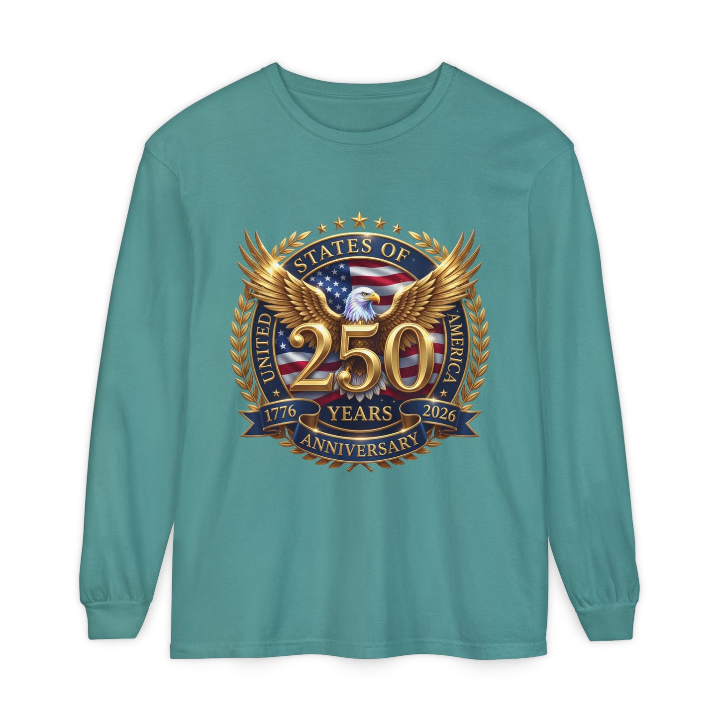 250 Years Anniversary Long Sleeve T-Shirt — USA Bicentennial 1776–2026 Eagle Emblem