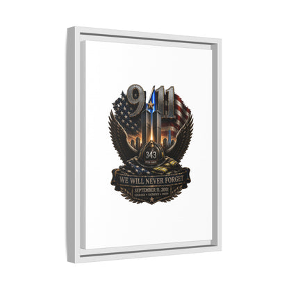 9/11 Memorial Matte Canvas Print — "We Will Never Forget" Framed Tribute