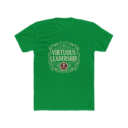 Virtuous Leadership T-Shirt — Inspirational Leadership Tee
