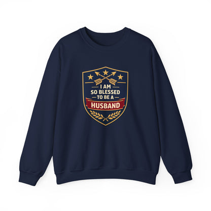 I Am So Blessed To Be A Husband Sweatshirt