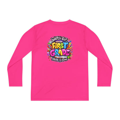 First Grade Kids Long Sleeve Tee — "Watch Out! First Grade Here I Come" Back-to-School Shirt