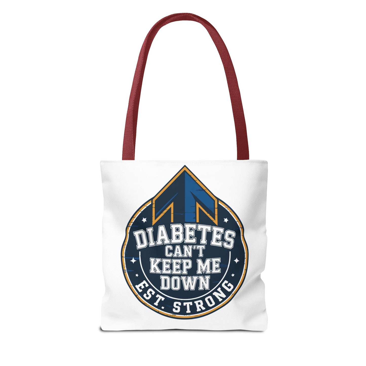 Diabetes Can't Keep Me Down Tote Bag — Inspirational Diabetes Awareness Shopper