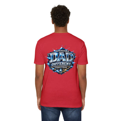 Dependable Dad Graphic T-Shirt — "Dependable Dad Different Family Man"