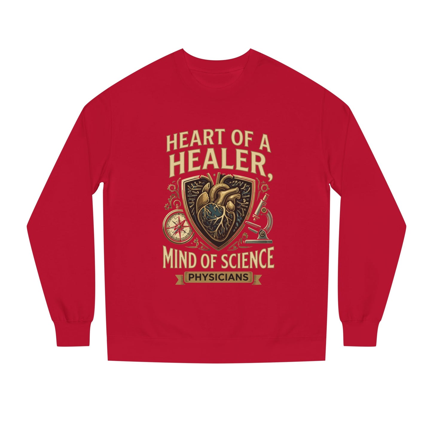 Physician Sweatshirt — "Heart of a Healer, Mind of Science" Medical Crewneck