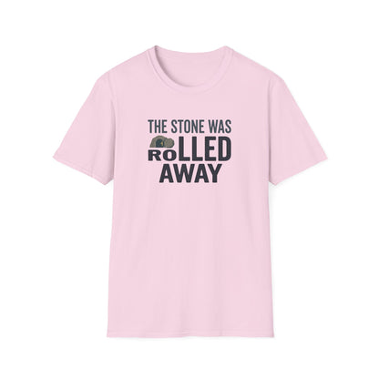 "The Stone Was Rolled Away" T-shirt