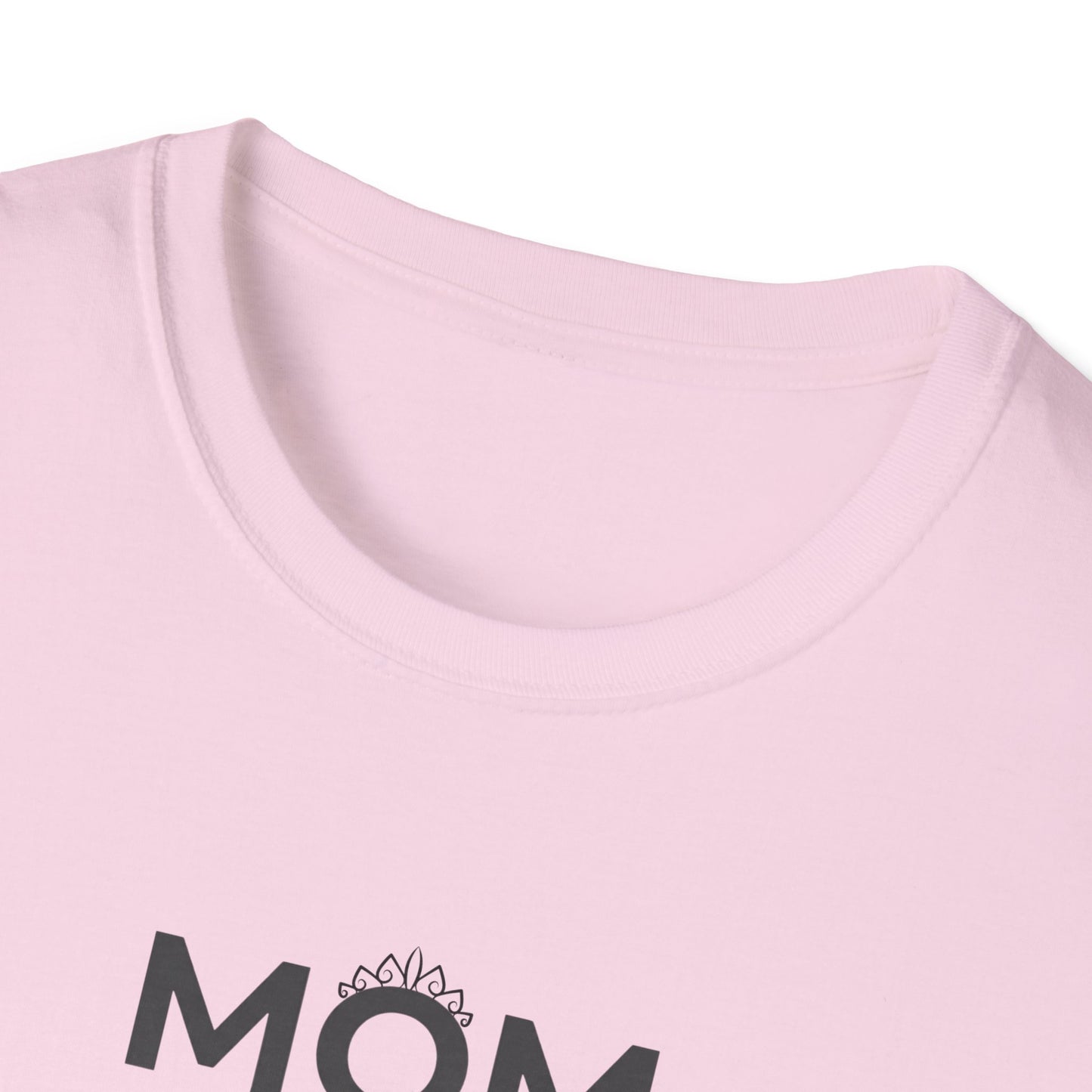 Mom A Title Just Above Queen T-Shirt