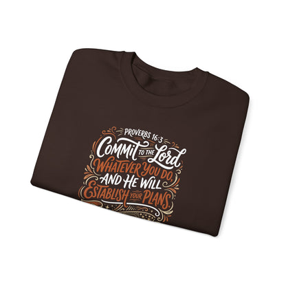 Proverbs 16:3 Commit to the Lord Christian  Sweatshirt