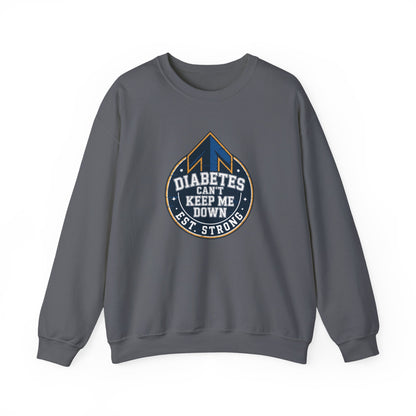Diabetes Can't Keep Me Down Sweatshirt