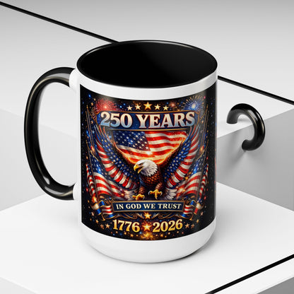 250 Years 1776–2026 Eagle American Flag Accent Coffee Mug — Patriotic Independence Day Gift (11/15oz)